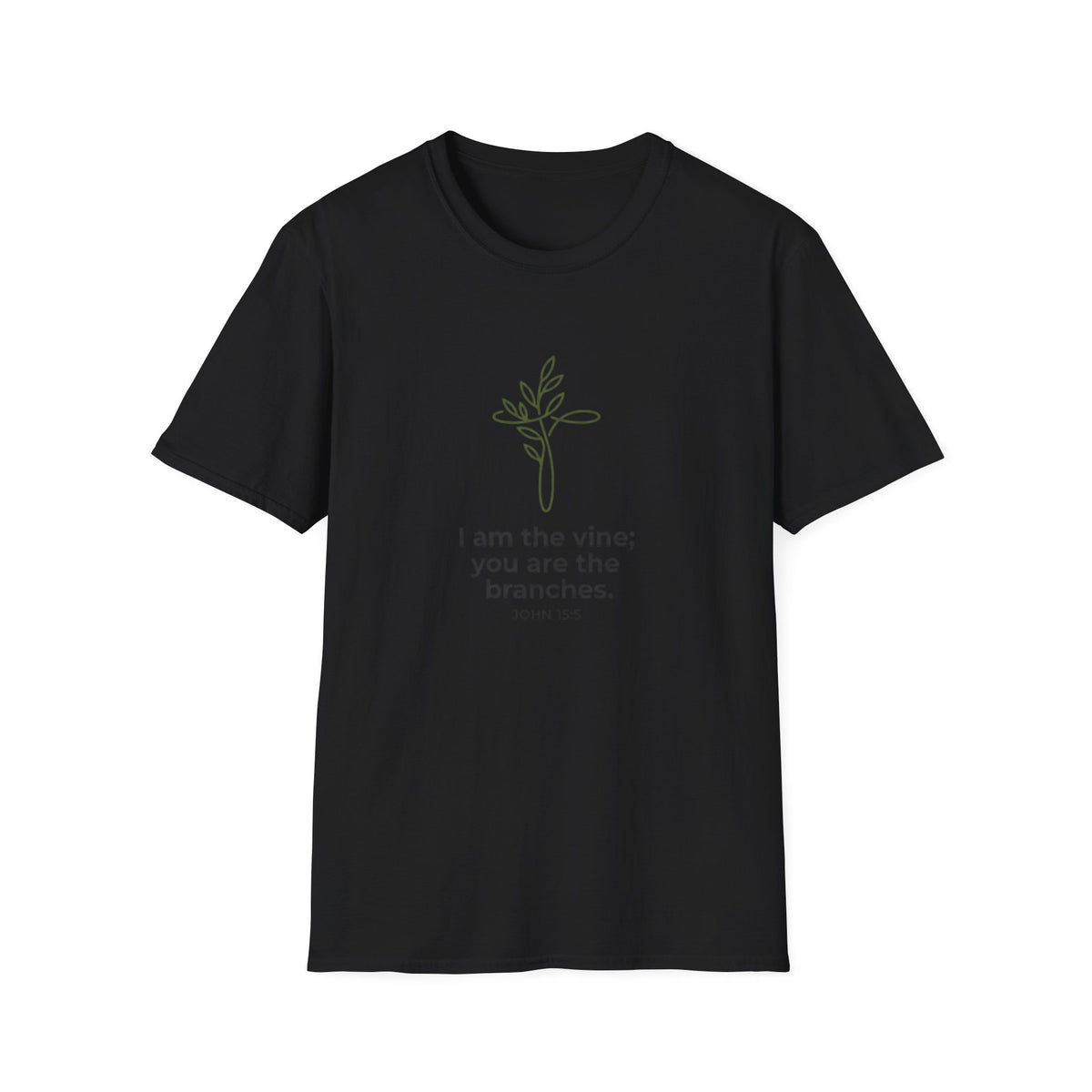I Am The Vine T-Shirt